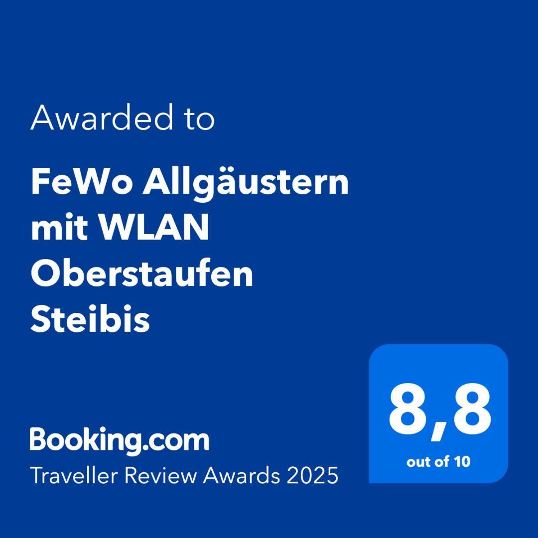Exklusive Fewo Allgaeustern Steibis Mit Wlan Sauna Kamin Und Oberstaufen Plus Card Esterno foto